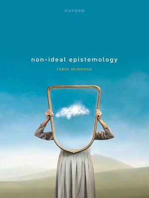 cover image of Non-Ideal Epistemology